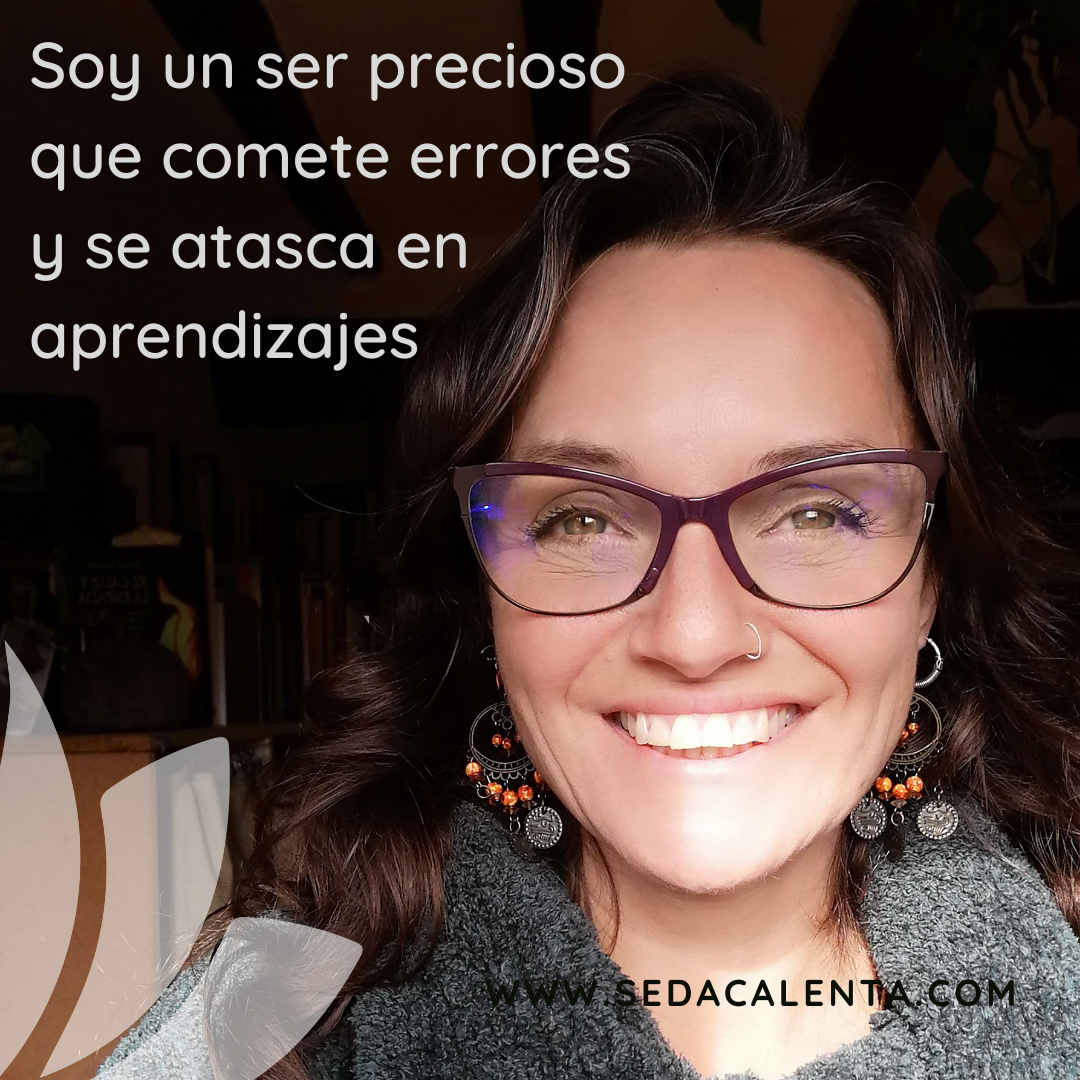 Soy un ser precioso que comete errores